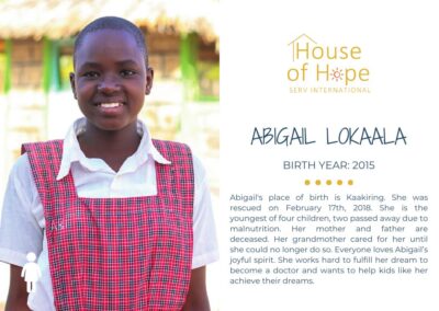 Portrait of Abigal Lokaala, born in 2015, standing outside. The image includes text about her background and challenges, presented by House of Hope SERV International.