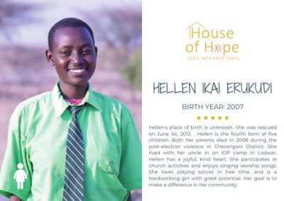 Portrait of Hellen Ikai Erukudi, born in 2007, standing outside. The image includes text about her background and challenges, presented by House of Hope SERV International.