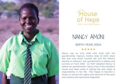 Portrait of Nancy Amoni, born in 2004, standing outside and wearing a colorful dress. The image includes text about her background and challenges, presented by House of Hope SERV International.