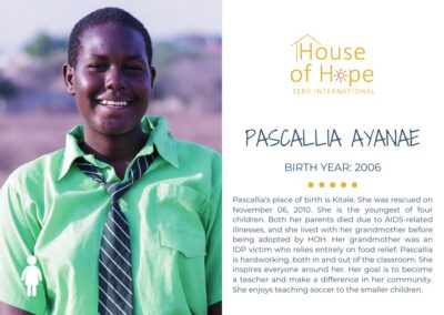 Portrait of Pascallia Ayanae, born in 2006, standing outside and wearing a colorful dress. The image includes text about her background and challenges, presented by House of Hope SERV International.