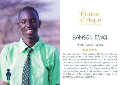 Portrait of Samson Ewoi, born in 2004, standing outside and wearing a colorful dress. The image includes text about her background and challenges, presented by House of Hope SERV International.