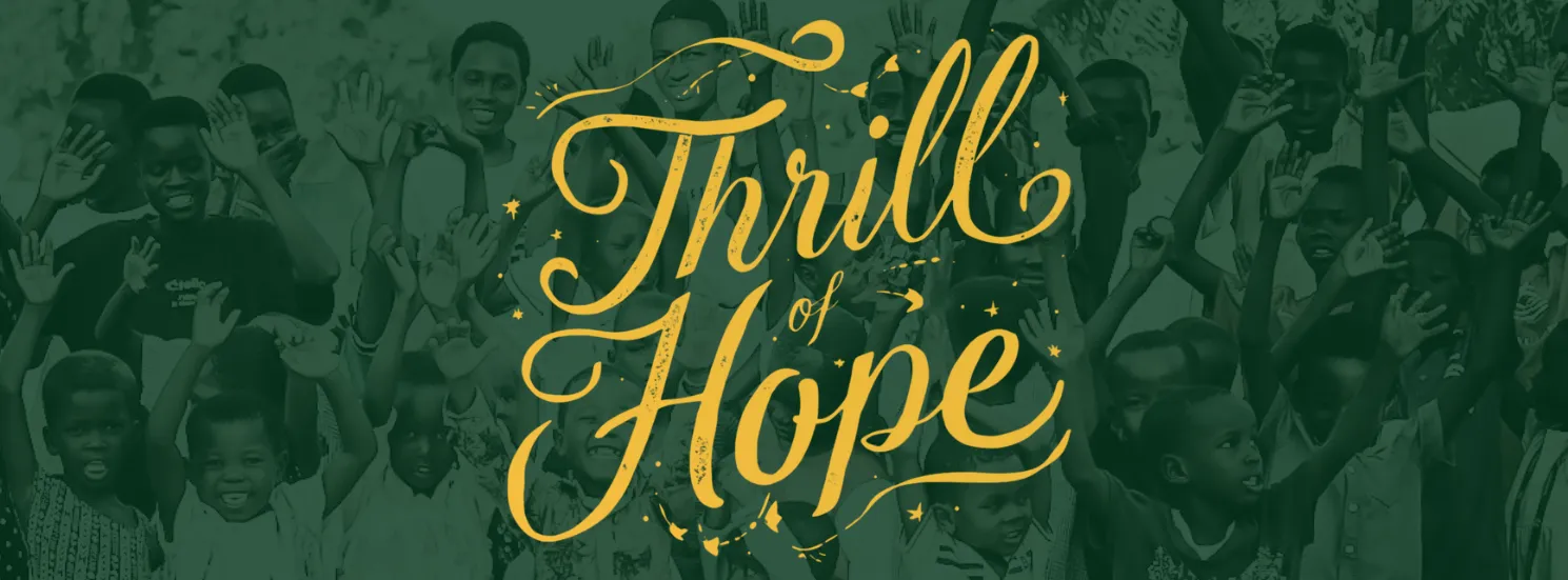 EOY 2025 Campaign Thrill of Hope header